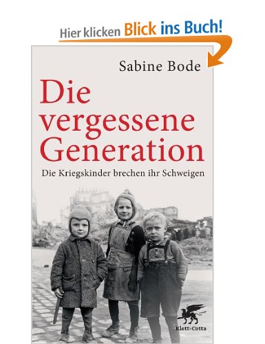 Über Kriegskinder und Kriegsenkel: ein Generationentransfer.